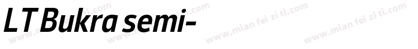 LT Bukra semi字体转换